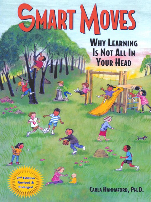 Title details for Smart Moves by Carla Hannaford Ph.D. - Available